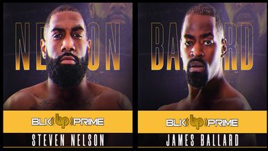 Steven Nelson Vs James Ballard