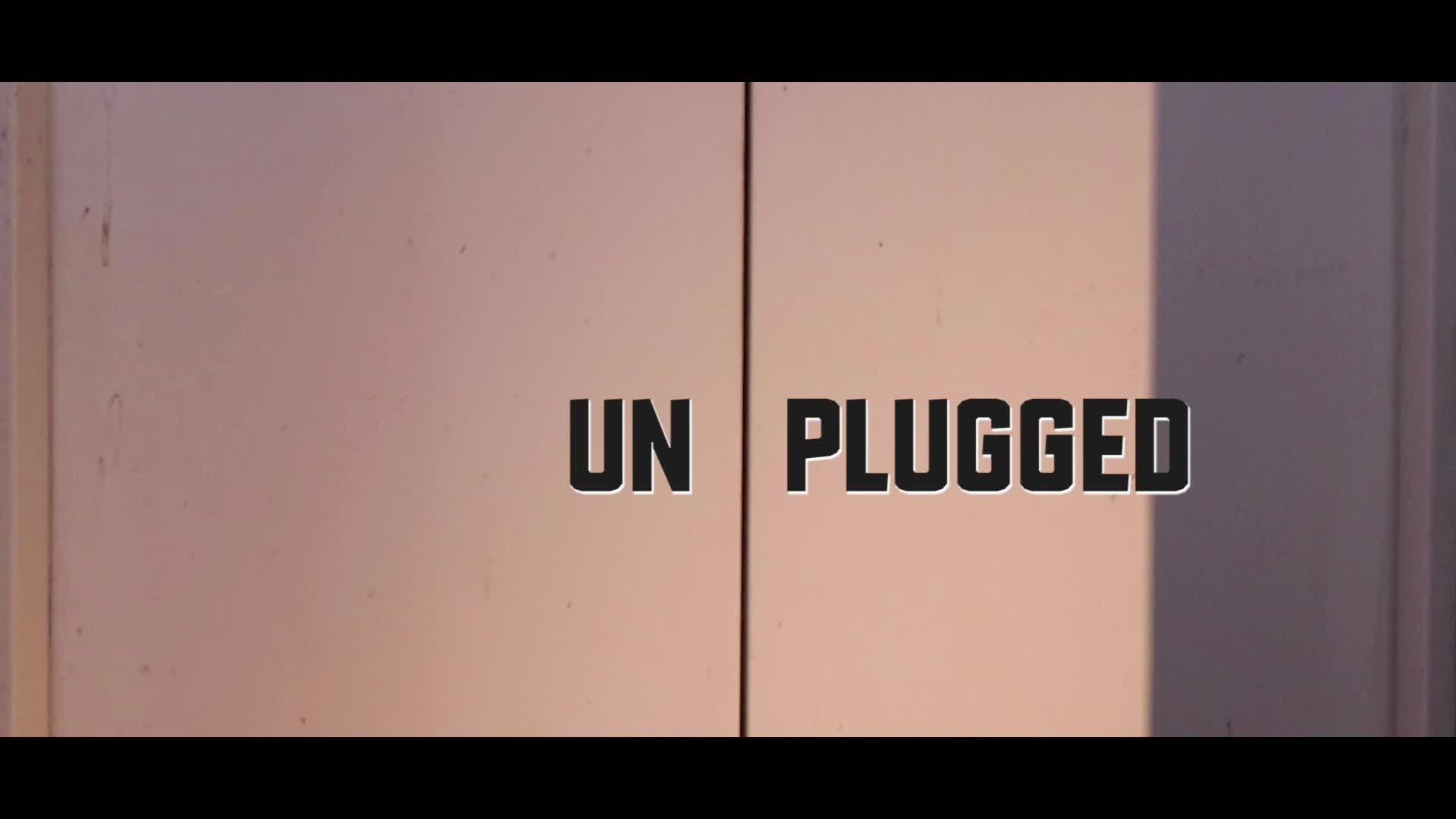 Un Plugged