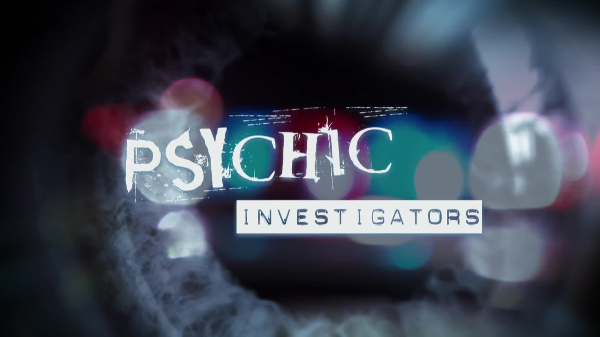 Psychic Investigators EP 5 Home After Dark 