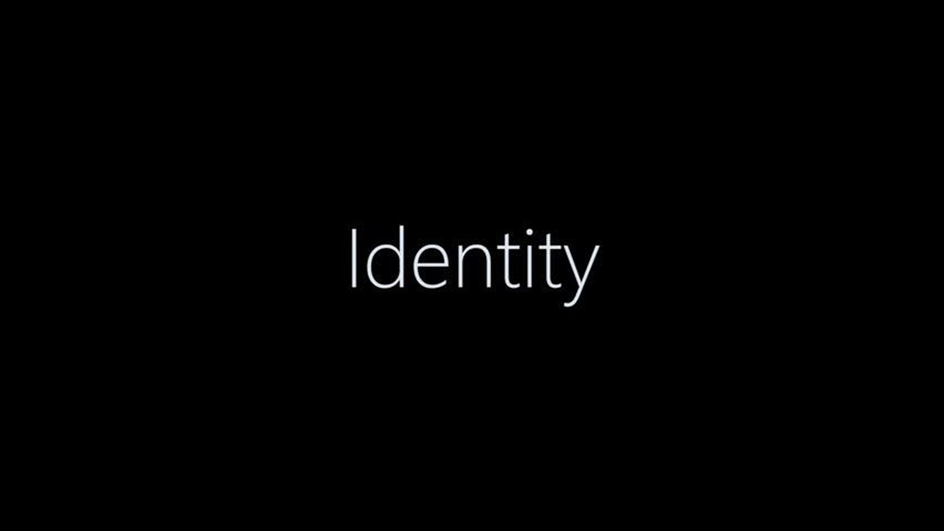 Identity